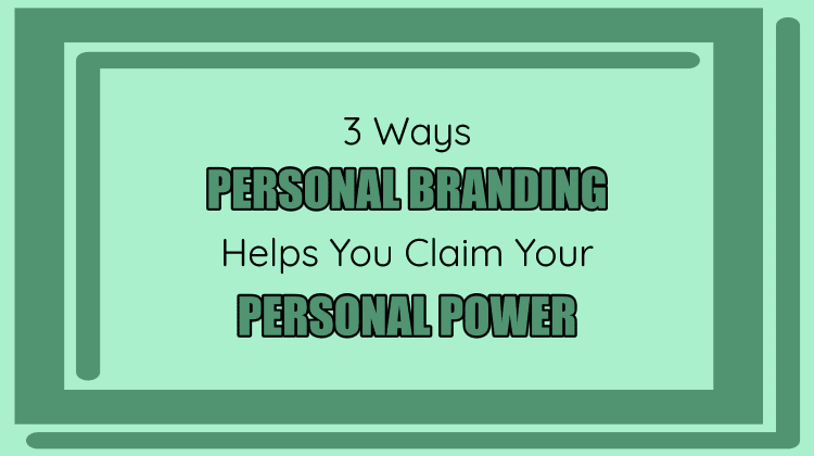 personal branding personal power